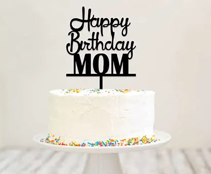 Birthday Cake Topper Mom